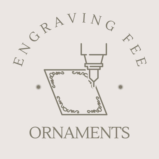 Engraving fee for ornaments